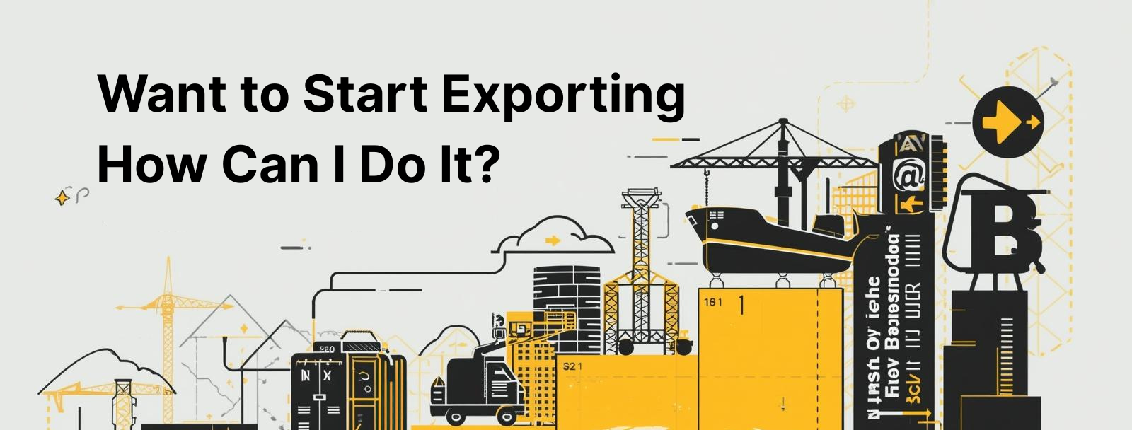 I'm a Manufacturer and I Want to Start Exporting — What's the Fastest Way to Begin?